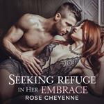 Seeking Refuge in Her Embrace