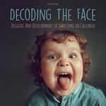 Decoding The Face