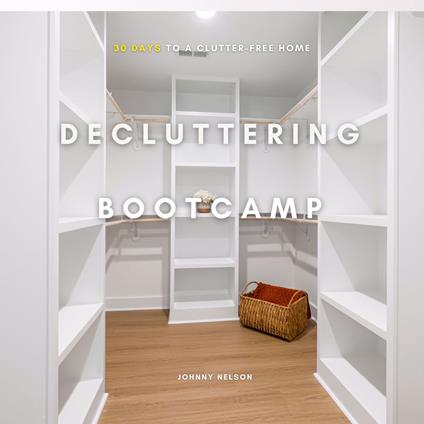 Decluttering Bootcamp