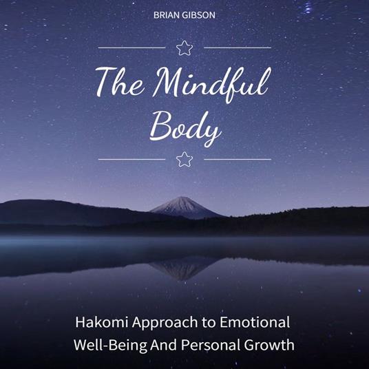 The Mindful Body