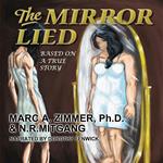 The Mirror Lied