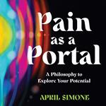Pain as a Portal