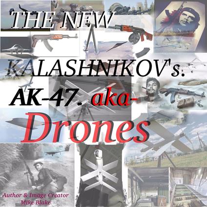 THE NEW KALISHNIKOVS