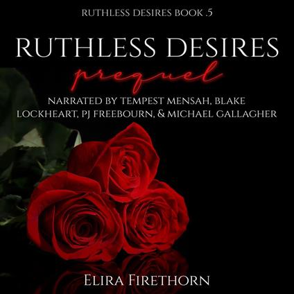 Ruthless Desires Prequel