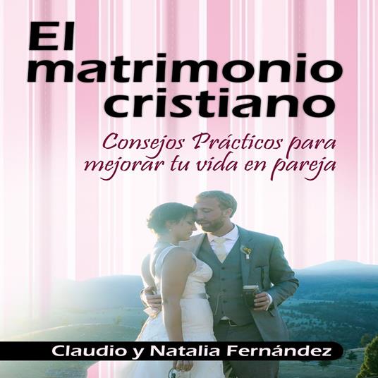 El Matrimonio Cristiano