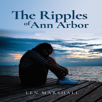 The Ripples of Ann Arbor