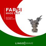 Farsi Made Easy - Beginner - Volume 2 of 3
