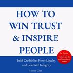 How to Win Trust & Inspire People