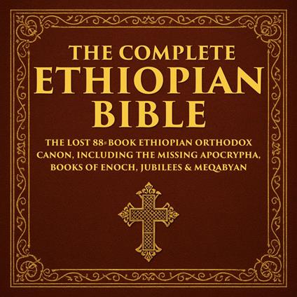The Complete Ethiopian Bible