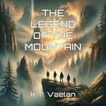 The Legend of the Mountain