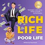 Rich Life Poor Life