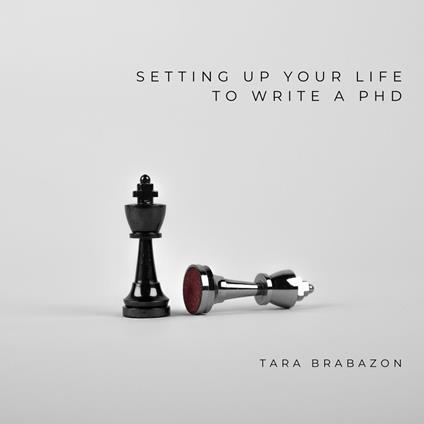 Setting up your life to write a PhD