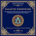 Galactic Gnosticism