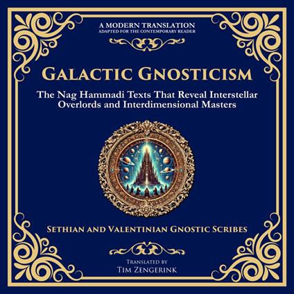 Galactic Gnosticism