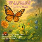 Koko The Caterpillar - The Great Adventure