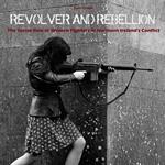 Revolver And Rebellion