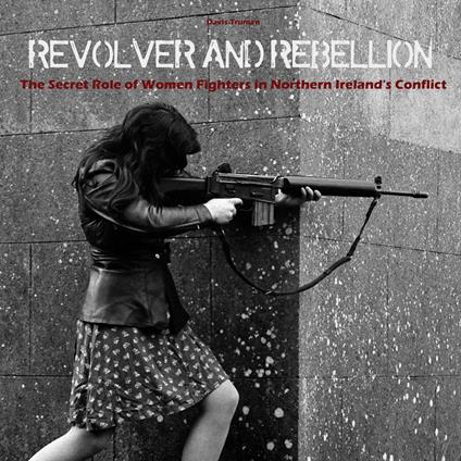 Revolver And Rebellion