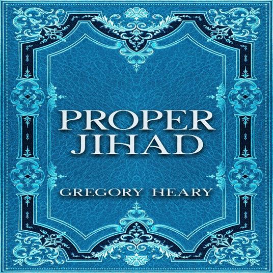 Proper Jihad