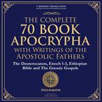 The Complete 70-Book Apocrypha with Writings of the Apostolic Fathers