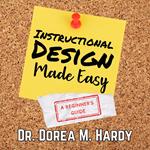 Instructional Design Made Easy