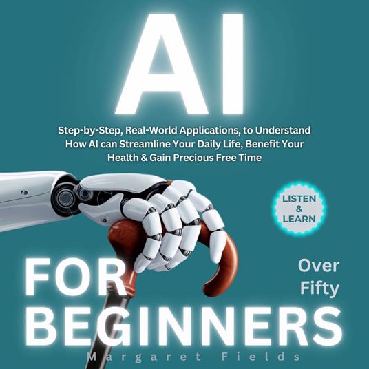 AI For Beginners Over Fifty