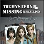 The Mystery of the Missing Medallion