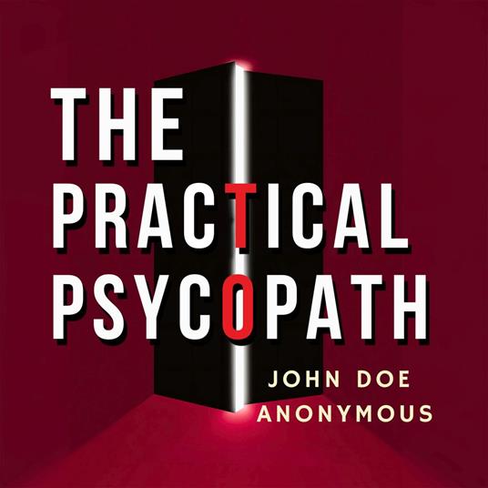The Practical Psychopath