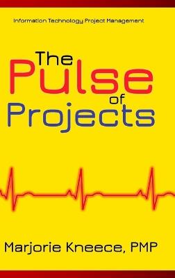 The Pulse of Projects - Marjorie Kneece - cover
