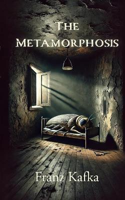 The Metamorphosis - Franz Kafka - cover