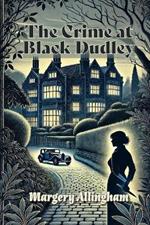 The Crime at Black Dudley