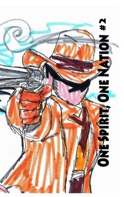 One Spirit, One Nation #2 - Jose L F Rodrigues - cover