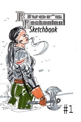 River's Reckoning Sketchbook #1 - Jose L F Rodrigues - cover