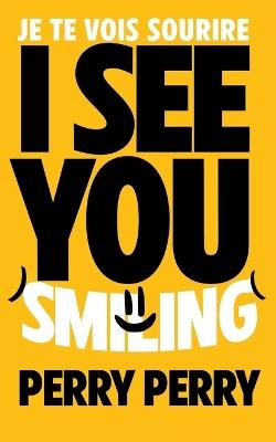 I See You Smiling - Perry Perry - cover