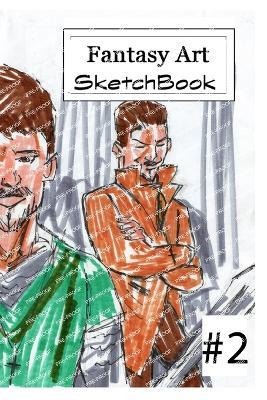 Fantasy Art Sketchbook #2 - Jose L F Rodrigues - cover
