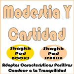 Modestia Y Castidad