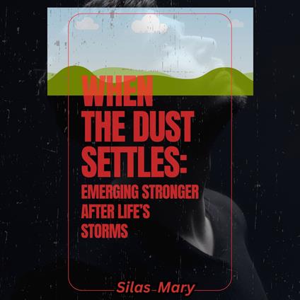 When the Dust Settles