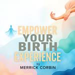 Empower Your Birth Experience: A Modern Guide to Natural Choices