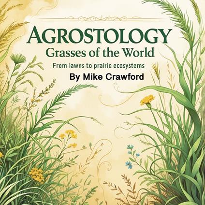 Agrostology