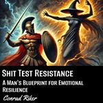 Shit Test Resistance