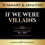 Summary & Analysis - If We Were Villains