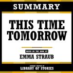 Summary - This Time Tomorrow