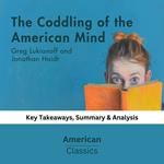 Coddling of the American Mind by Greg Lukianoff and Jonathan Haidt, The