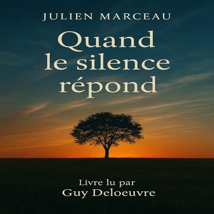 Quand le silence répond