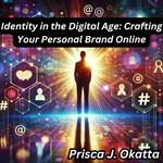 Identity in the Digital Age