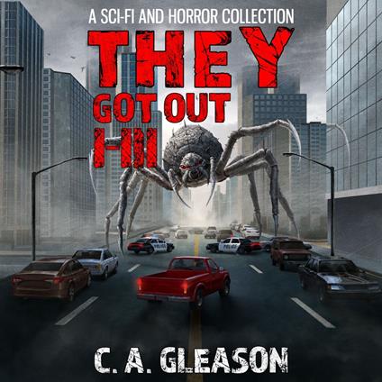 They Got Out: Books 1 - 3