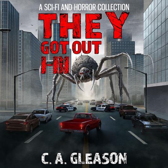 They Got Out: Books 1 - 3