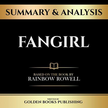 Summary & Analysis - Fangirl