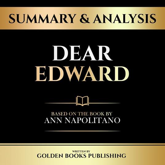 Summary & Analysis - Dear Edward