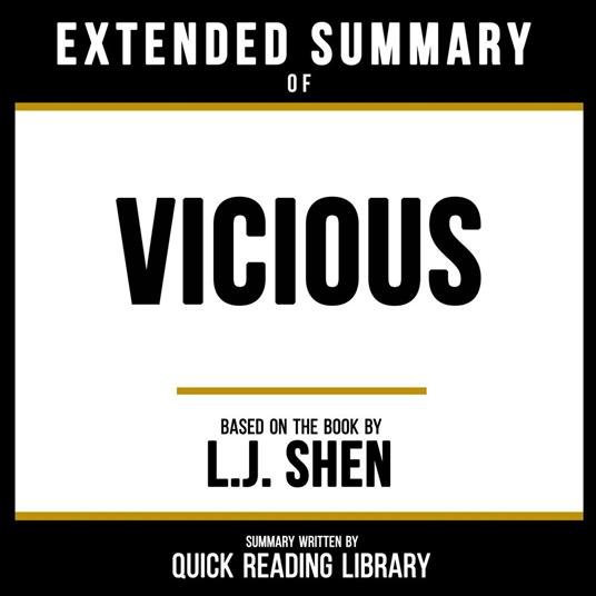 Extended Summary - Vicious