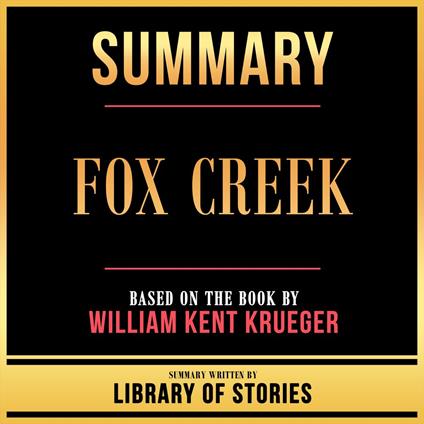 Summary - Fox Creek